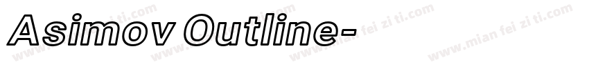 Asimov Outline字体转换